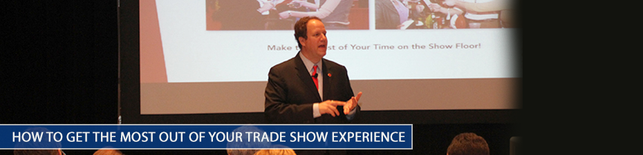 ASI Dallas - How to Get the Most Out of Your Trade Show Experience